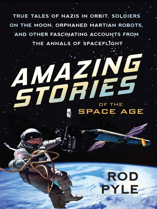 Upplýsingar um Amazing Stories of the Space Age eftir Rod Pyle - Til útláns